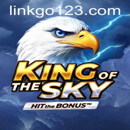 Experience the Excitement of KingOfTheSky: A New Gaming Phenomenon